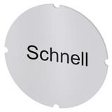 Inscription plate for illuminated pushbutton, round, milky, labeling: schnell