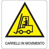 Danger sign - 330x350 mm - Carrelli in movimento