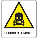 Danger sign - 330x350 mm - Pericolo di morte