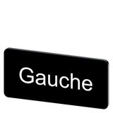 Labeling plate 12.5 x 27 mm, label black, labeling: GAUCHE
