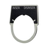 Legend plate "INSERITO-DISINSERITO"