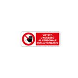 Prohibition sign - Al - 330x125 mm