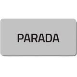 Adhesive label "PARADA"
