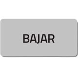 Adhesive label "BAJAR"