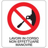 Rectangular prohibition signs - 330 x 350 mm