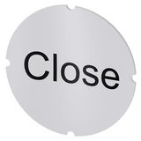 Inscription plate for illuminated pushbutton, round, milky, labeling: Close
