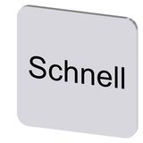 Labeling plate 22x22 mm, silver-colored label, labeling: schnell