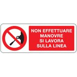 Prohibition sign - Al - 330x125 mm