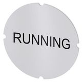 Inscription plate for illuminated pushbutton, round, milky, labeling: Running
