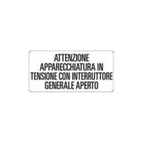 Vinyl label (attenzione apparecchio in tensione)