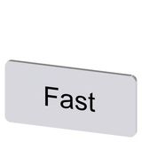 Labeling plate 12.5 x 27 mm, silver-colored label, labeling: Fast