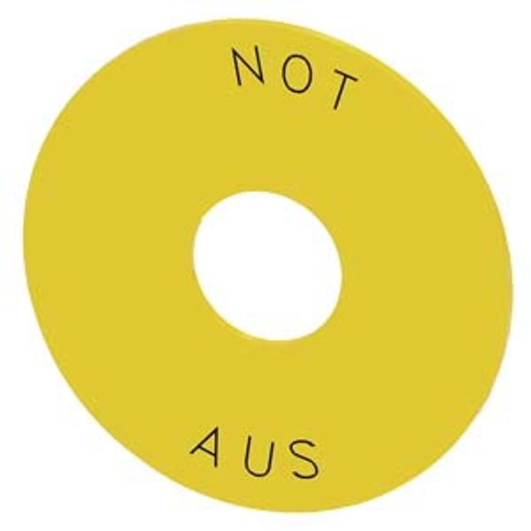 Washer for EMERGENCY STOP, yellow, with inscription: NOT-AUS, outer diameter 75 mm, Inside diameter 22.5 image 1