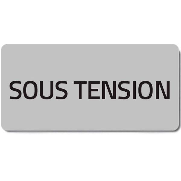 Adhesive label "SOUS TENSION" image 1