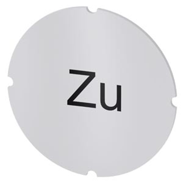 Inscription plate for illuminated pushbutton, round, milky, labeling: Zu image 1