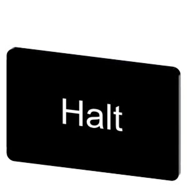 Labeling plate 17.5 x 27 mm, label black, labeling: Halt image 1