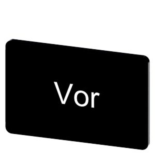 Labeling plate 17.5 x 27 mm, label black, labeling: Vor image 1