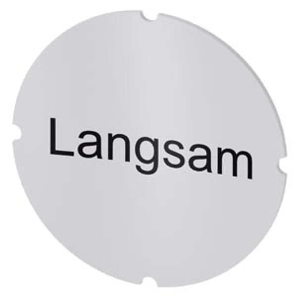 Inscription plate for illuminated pushbutton, round, milky, labeling: Langsam image 1