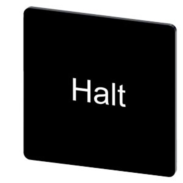 Labeling plate 27 x 27 mm, label black, labeling: Halt image 1
