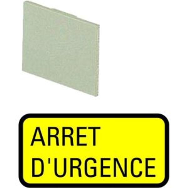 399SQ25 Insert label, yellow, ARRET D'URGENCE image 2
