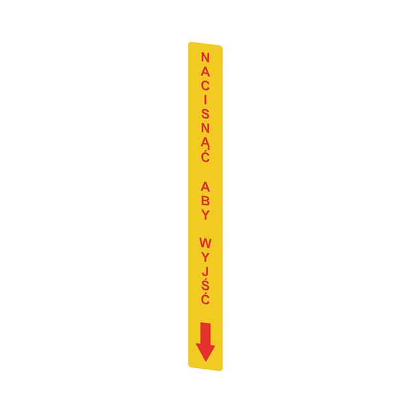 Yellow adhesive in PC, rectangular 300x32 mm, red writing "NACISN?? ABY WYJ??" image 1