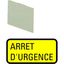 399SQ25 Insert label, yellow, ARRET D'URGENCE thumbnail 2
